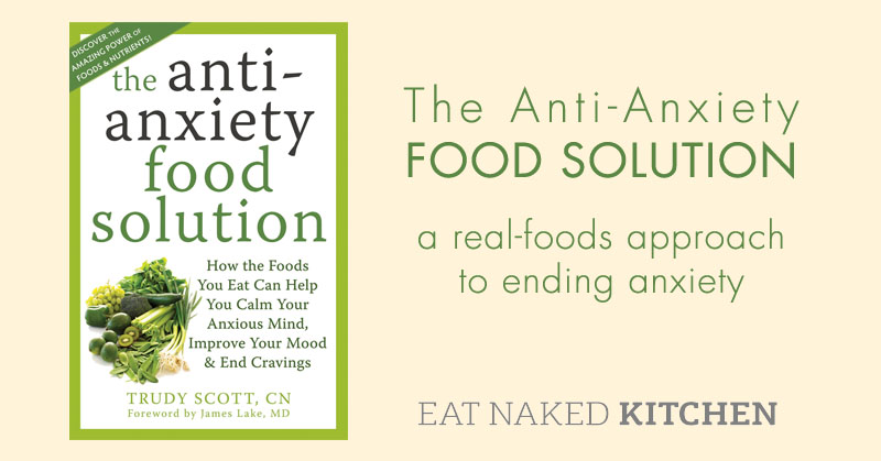 The Antianxiety Food Solution