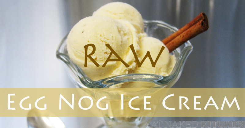 Raw Egg Nog Ice Cream