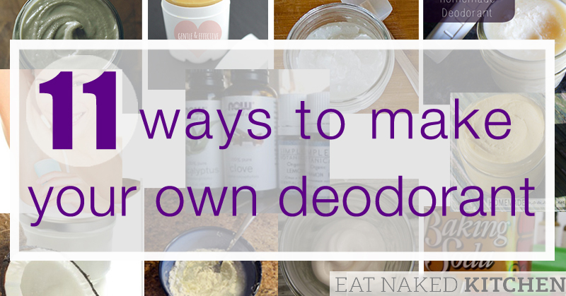 11 ways to make your own deodorant