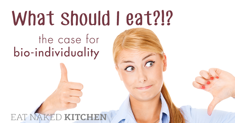 What should I eat?!? The case for bio-individuality