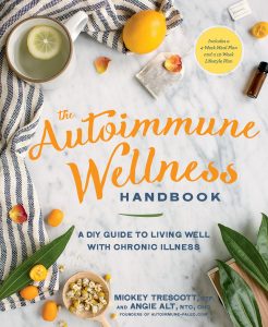 The AutoImmune Wellness Handbook